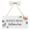 Butterflies and Bees Welcome Here Hanging Sign